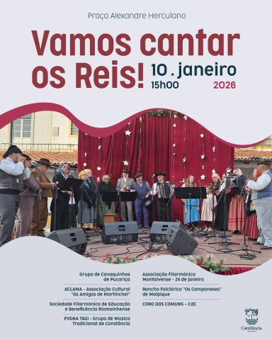 Vamos Cantar os Reis!  sábado, 10 de janeiro na Praça Alexandre Herculano, em Constância